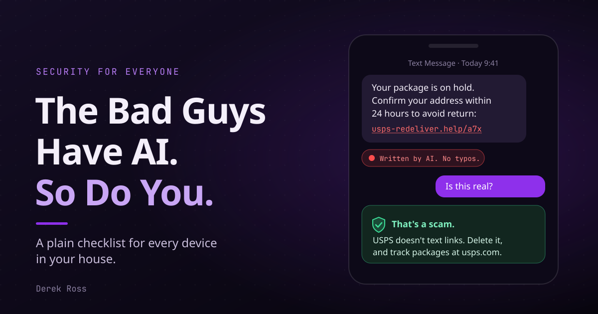 The Bad Guys Have AI. So Do You.